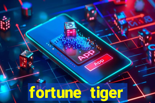 fortune tiger gratis teste